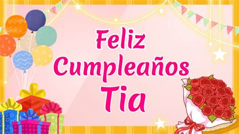 feliz cumpleaños a tia|feliz cumpleanos tia images.